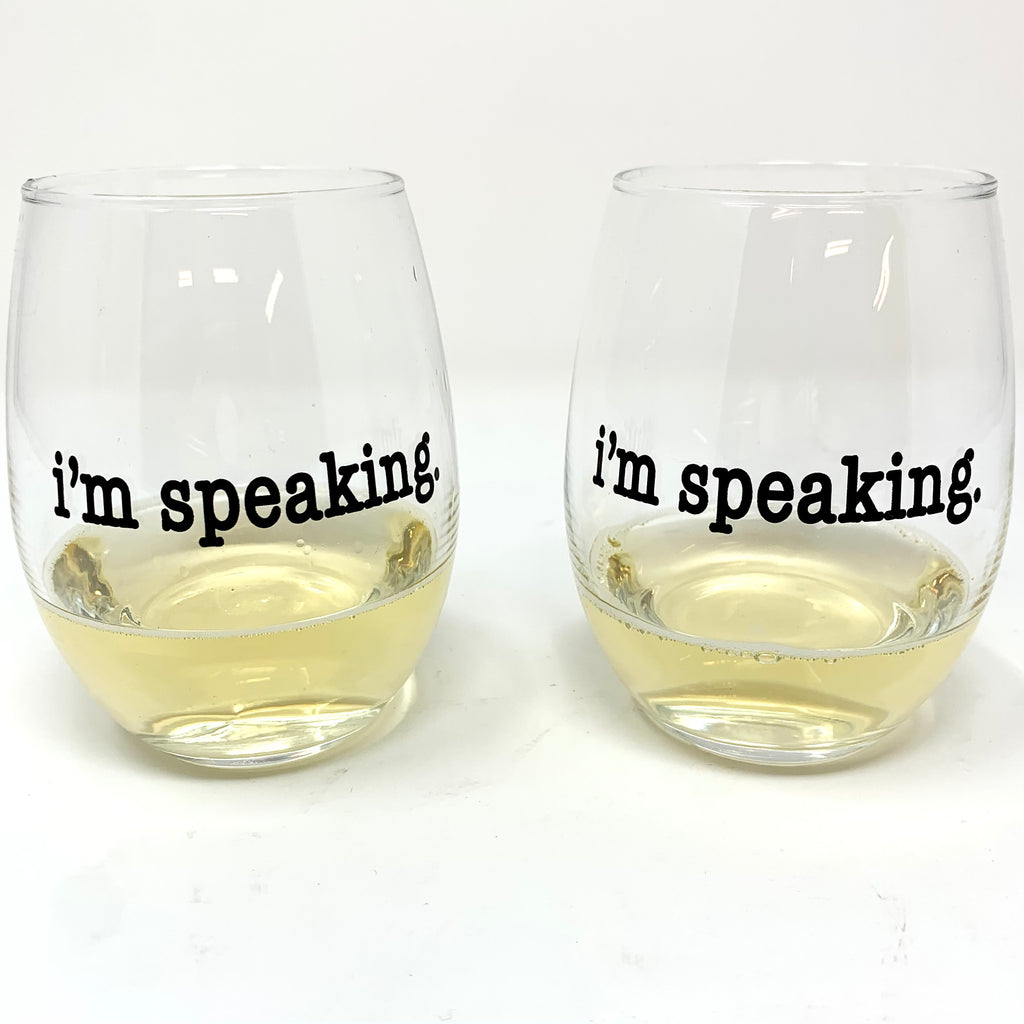 I’m Speaking. Wine Glass Gift Set